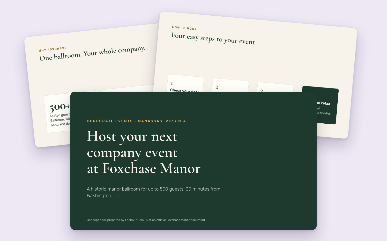 Three overlapping concept slides for an event venue sales deck in cream, forest green and gold: a headline slide inviting companies to host their next event, a 'Why Foxchase' slide with a 500+ guests stat, and a 'How to Book' slide with four numbered steps.